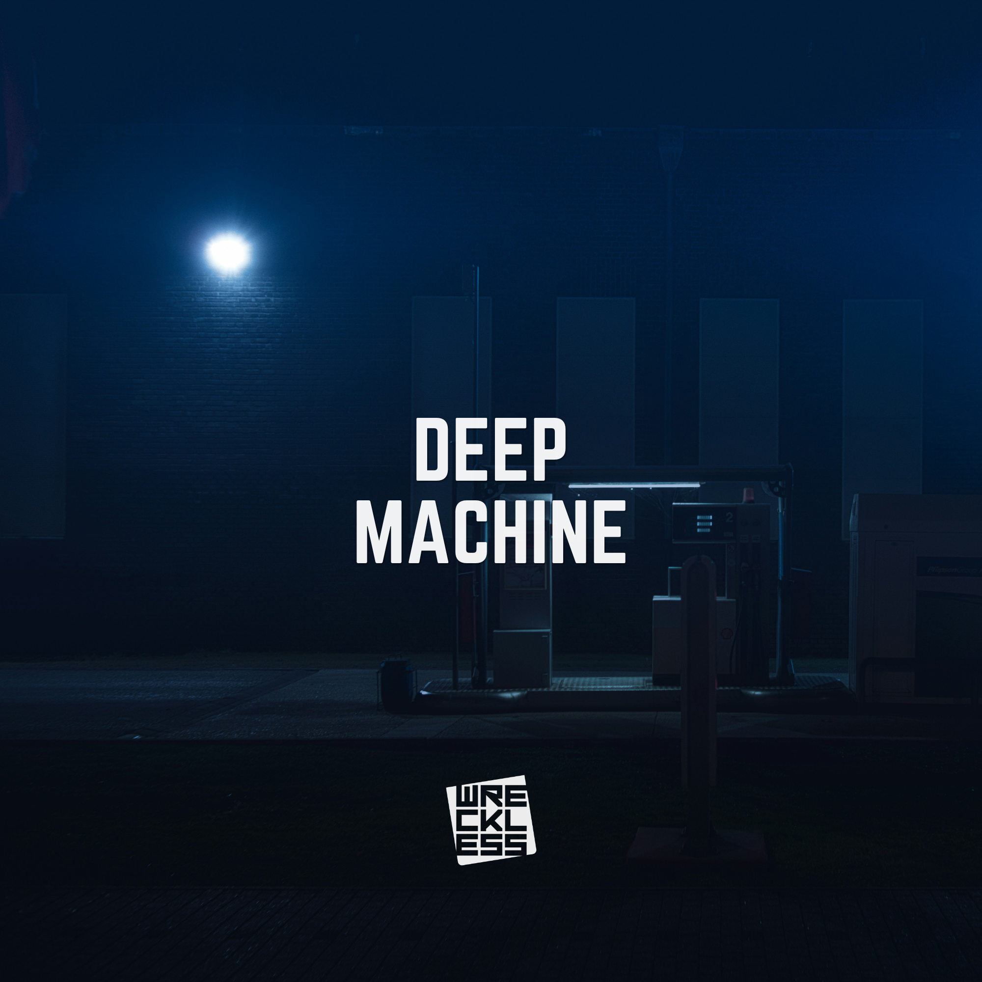 Wreckless - Deep Machine