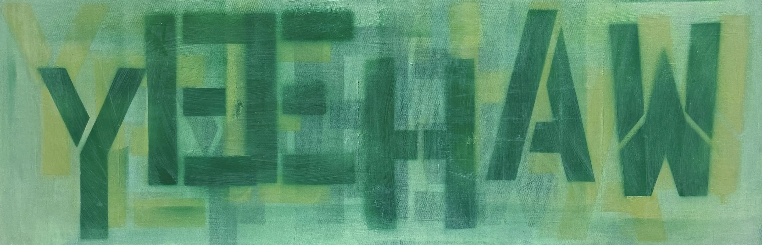  YEE HAW  36x12 $550 