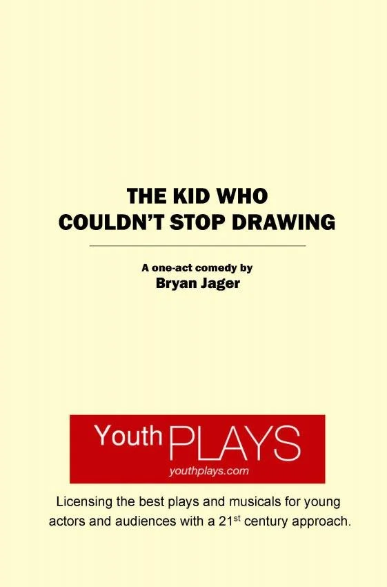 Promotional flyer for a one-act comedy titled "The Kid Who Couldn't Stop Drawing" by Bryan Jager, with a logo for Youth Plays at the bottom and a brief description about licensing plays for young actors.
