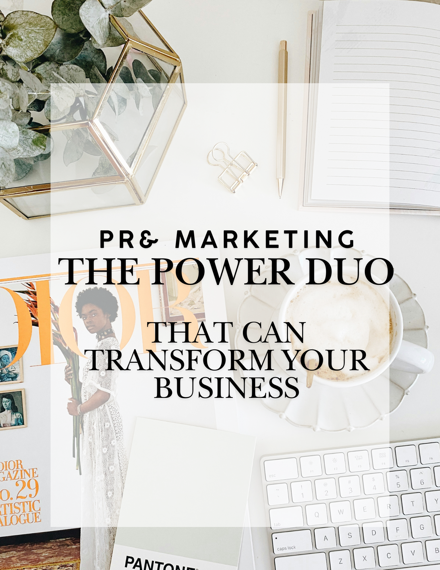 PR + Marketing: The Power Duo