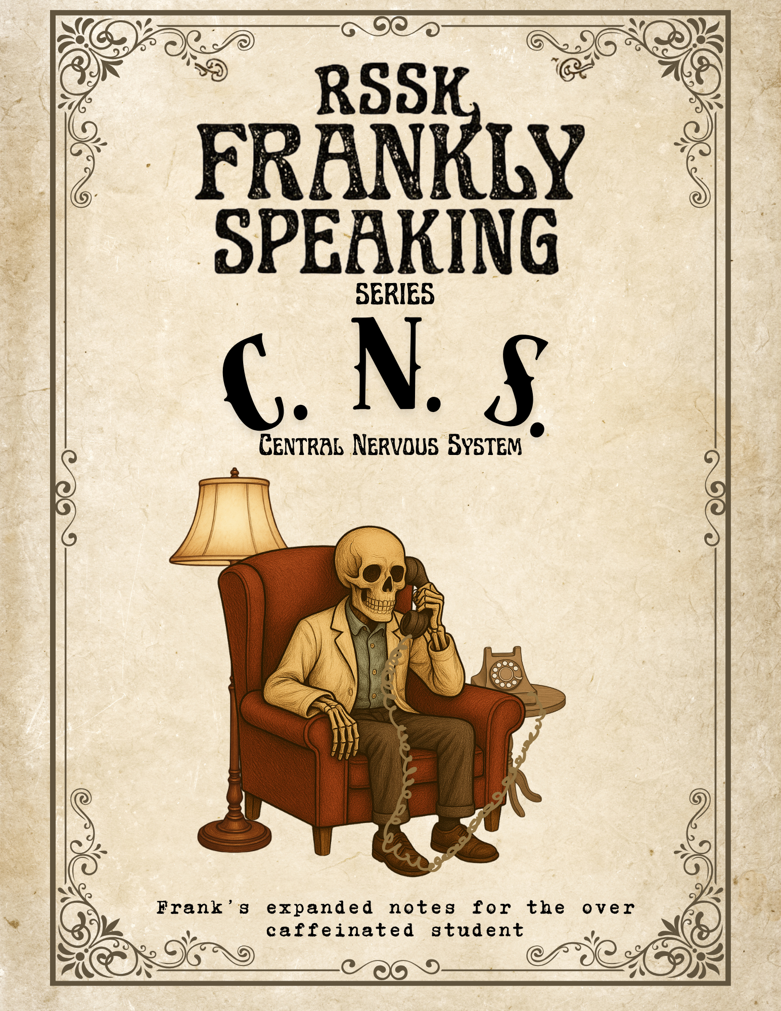 Frankly Speaking: The Central Nervous System