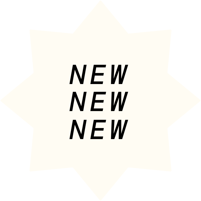 Starburst shape with the word 'NEW' repeated four times in black capital letters.