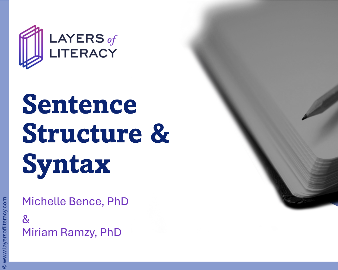 Sentence Structure &amp; Syntax (WHAT)