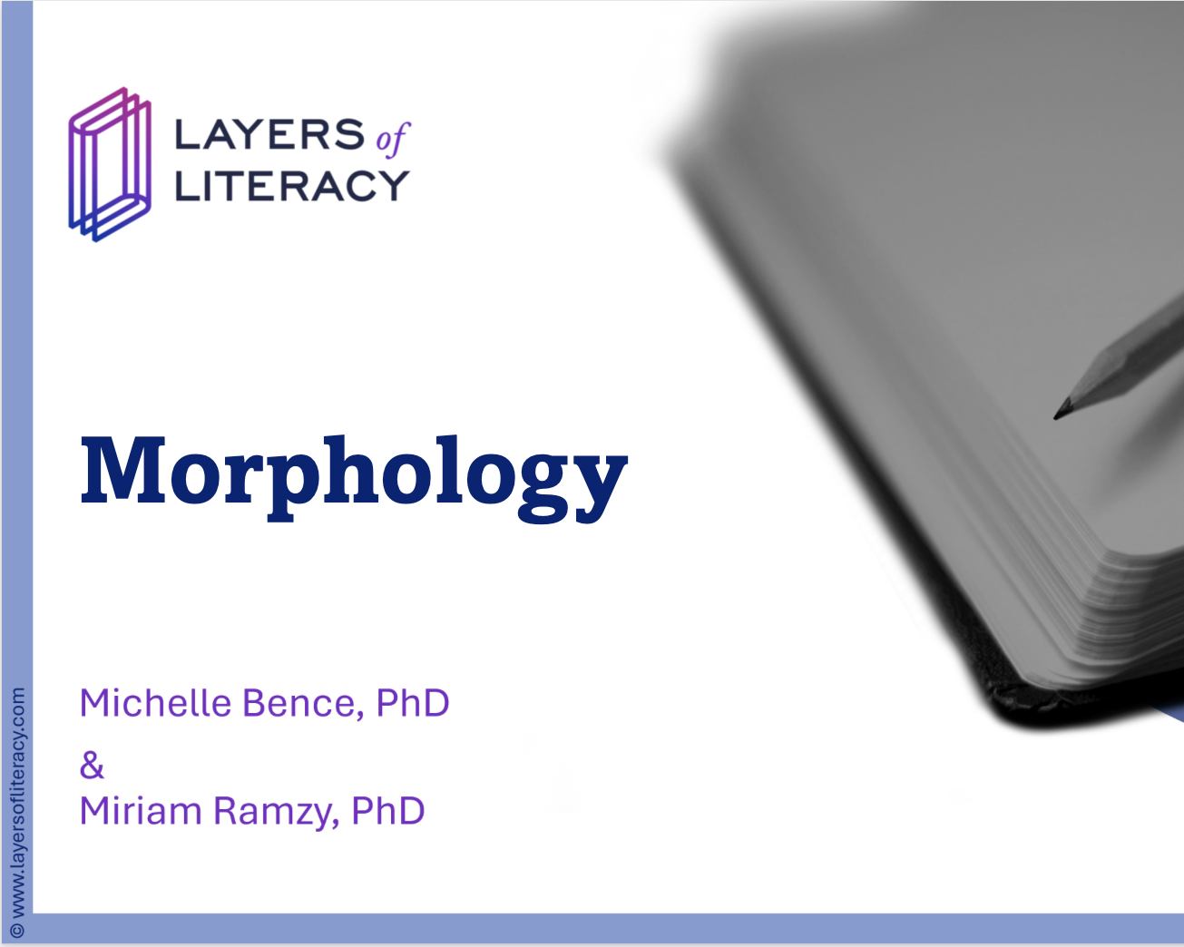Morphology (WHAT)
