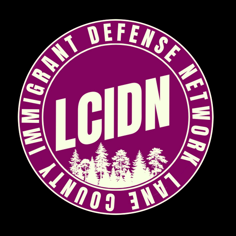 Lane County Immigrant Defense Network Protest
