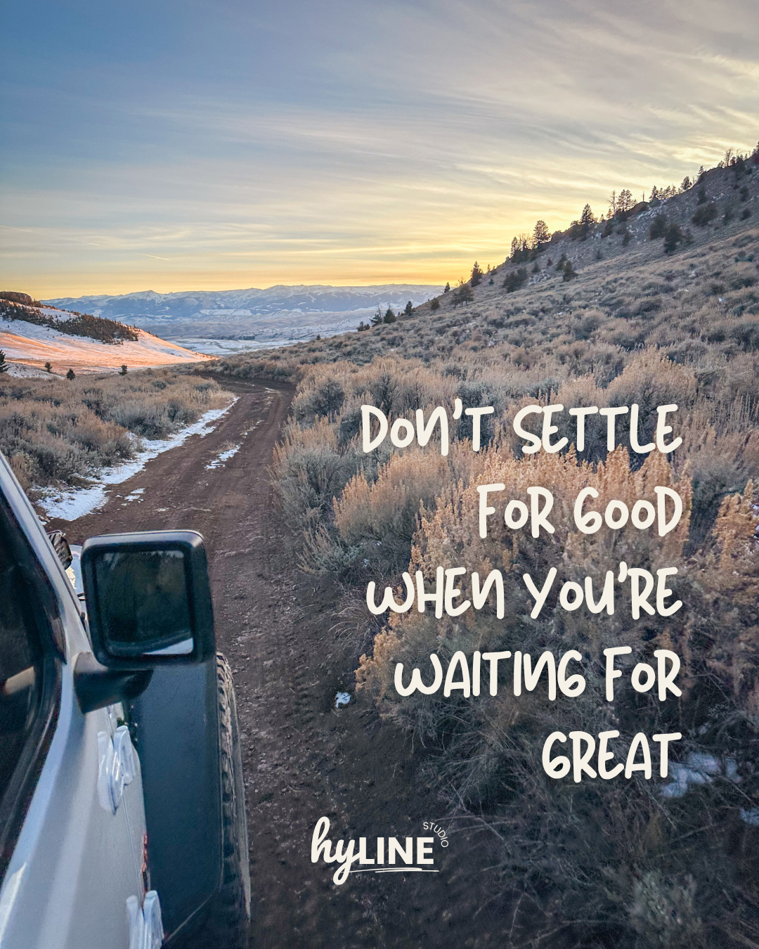 Don’t Settle for Good When You’re Waiting for Great