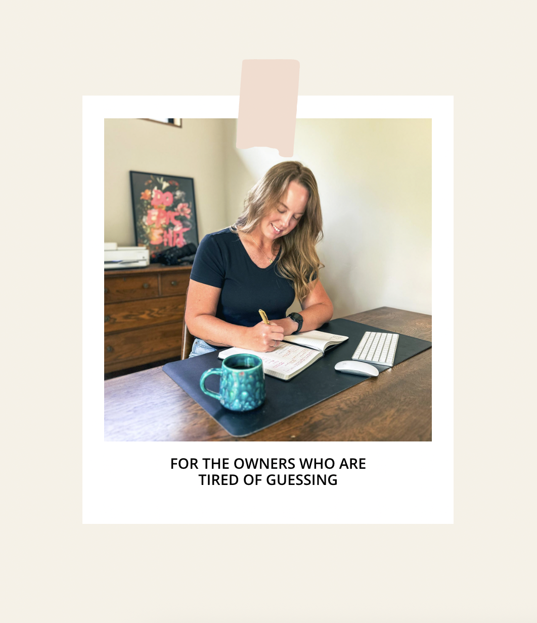 For The Owners Who Are Tired of Guessing