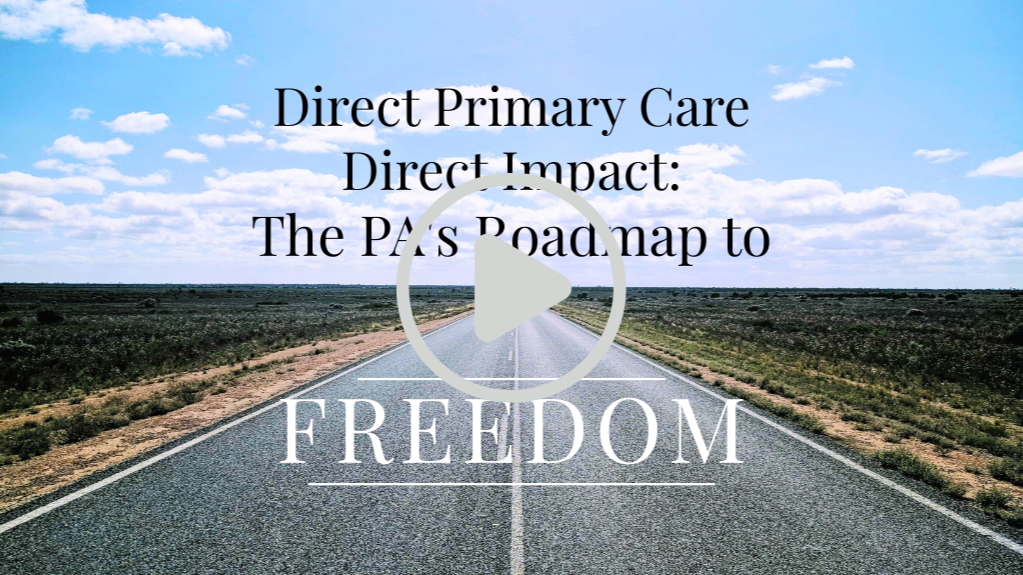 An image of the Physician Associate/Assistant roadmap to freedom course with DPC