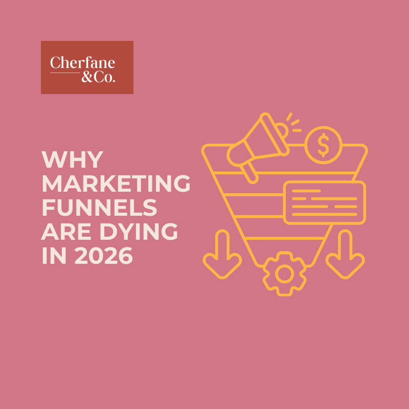 Why Marketing Funnels Are Dying (and What’s Replacing Them in 2026)