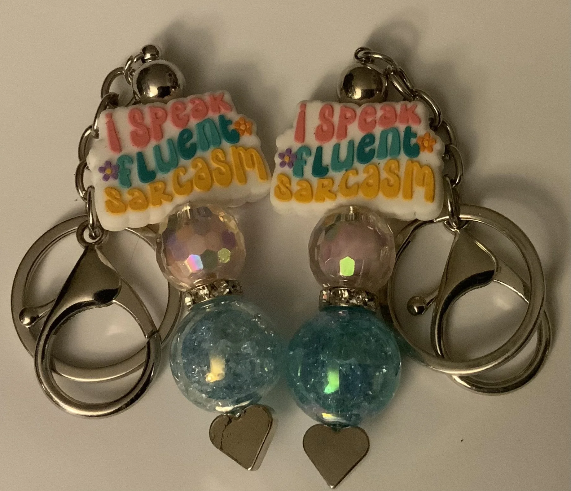 I Speak Fluent Sarcasm Key Chain