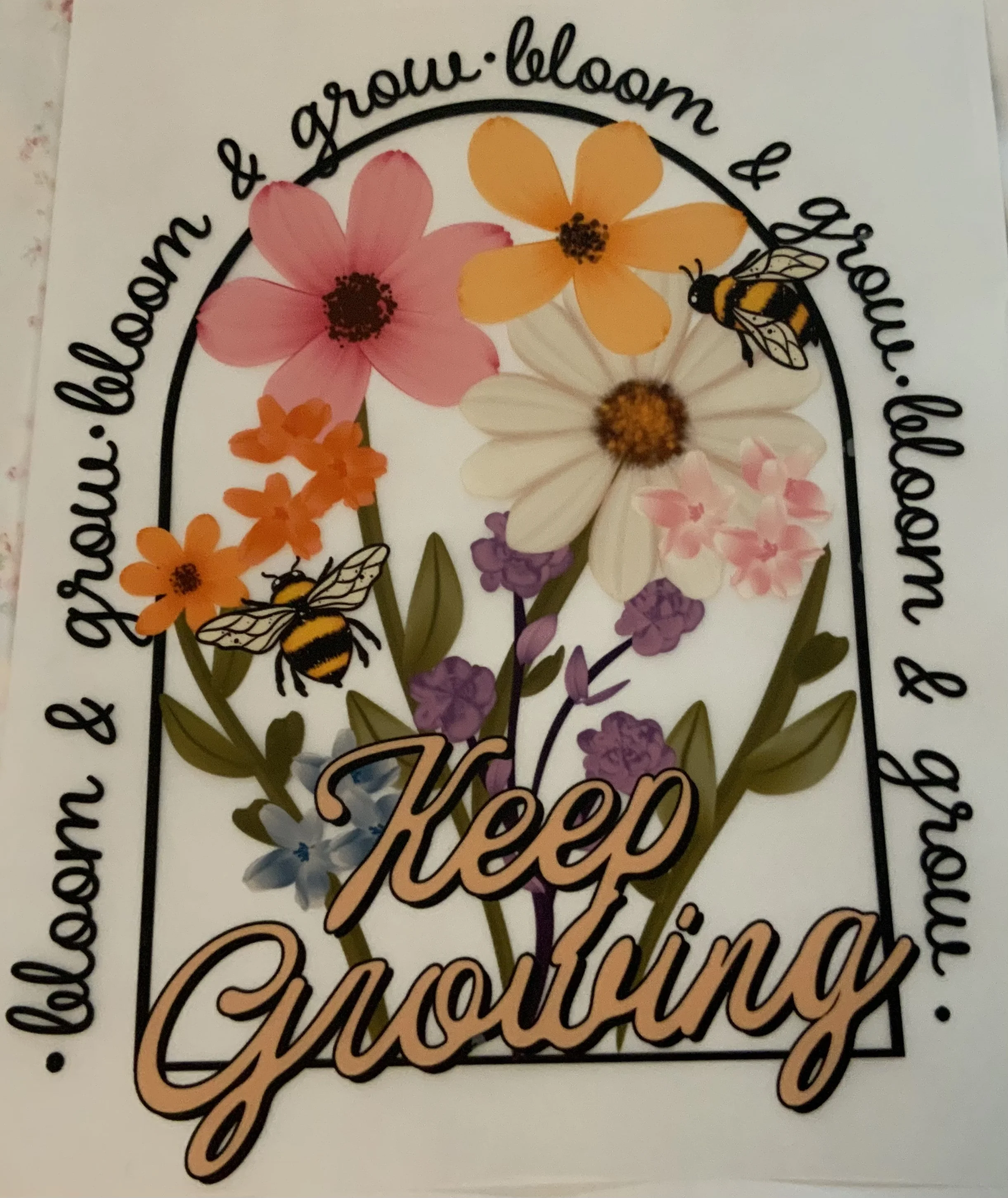 Keep Growing shirt transfer