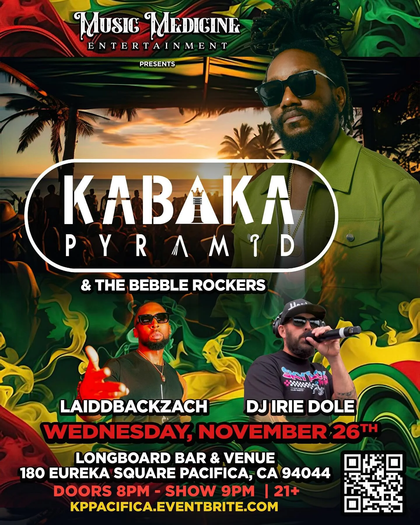 🚨11/26 THANKSGIVING EVE🚨

Grammy Award winner Kabaka Pyramid &amp; The Bebble Rockers return plus LaiddBackZach (with band) and DJ/emcee Irie Dole!

📅 WEDNESDAY, NOVEMBER 26TH
⌚️8pm Doors / 9pm Show / Ages 21+
💲$25 ADV / $30 DOS / $160-$200 Table