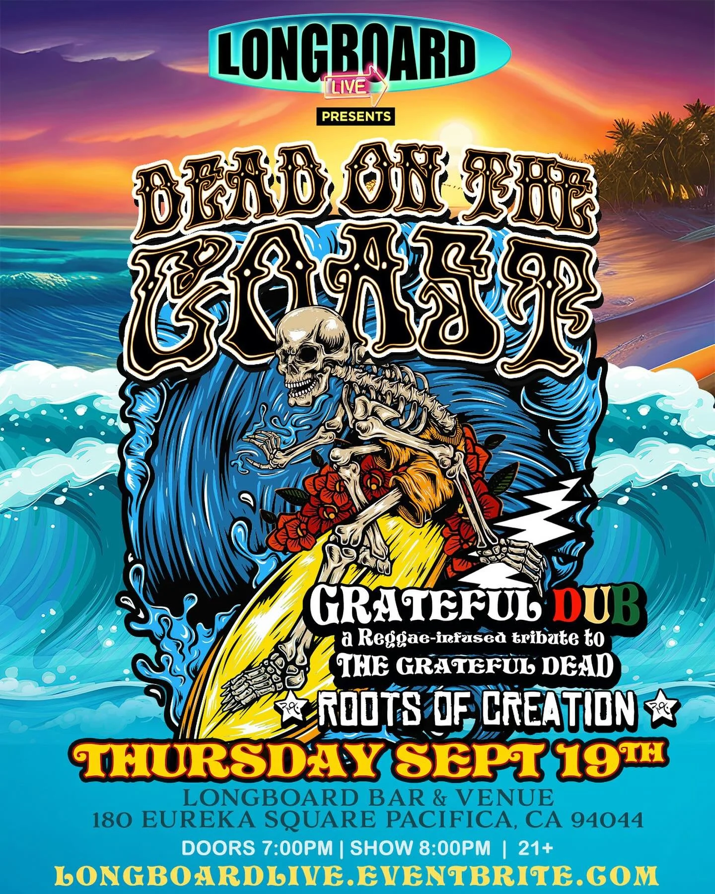 Get your monthly dose of Grateful Dead this THURSDAY, SEPTEMBER 19TH at Dead On The Coast with @gratefuldubmusic and @rootsofcreation at @longboardbarandvenue in Pacifica.

$20 Advance
$25 Day of Show
Doors - 7:00pm
Roots of Creation - 8:00-9:00pm
Gr
