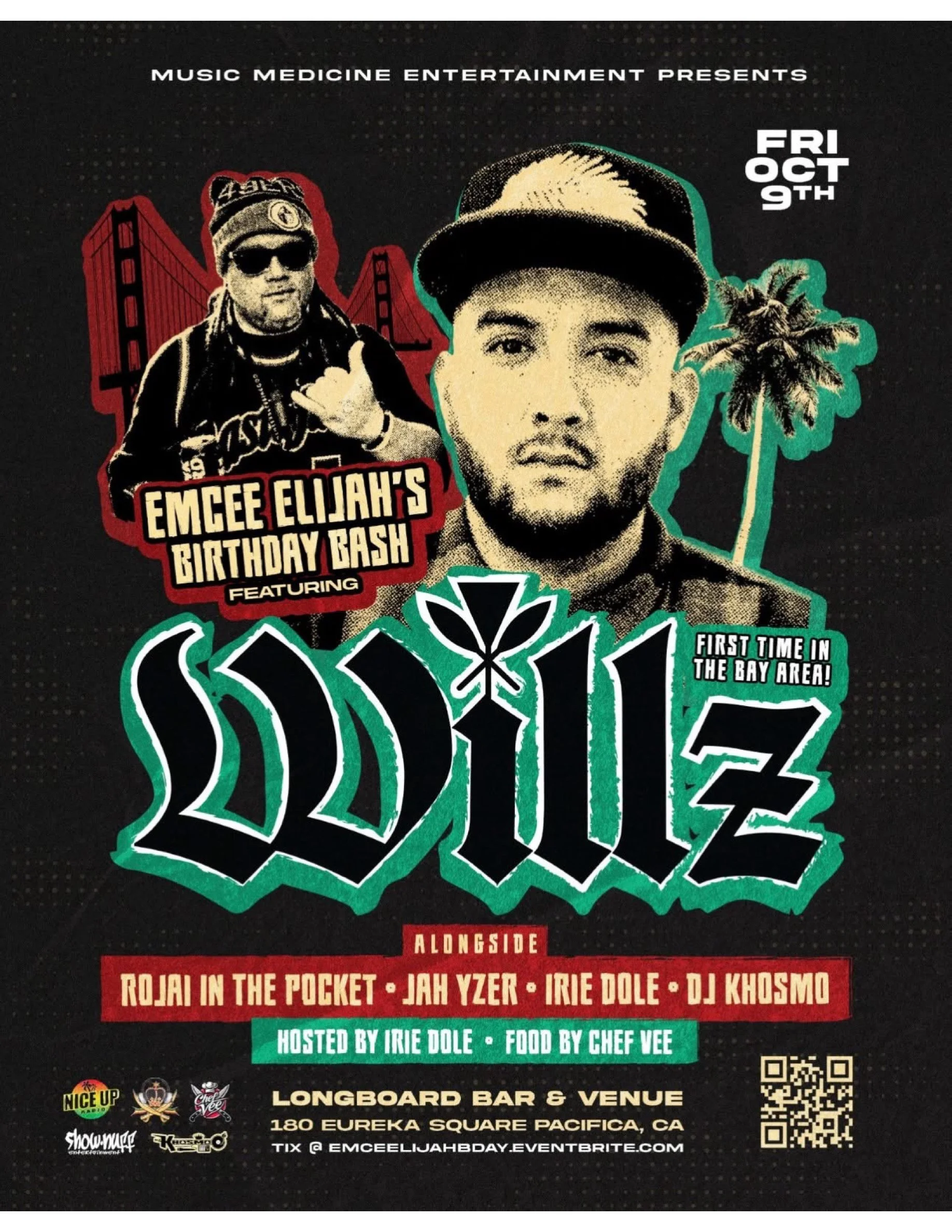 Emcee Elijah's B day Bash Featuring Willz