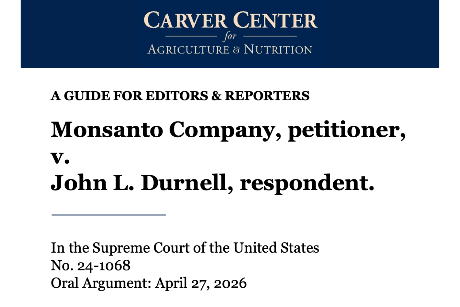 Monsanto v. Durnell: A guide for editors and reporters