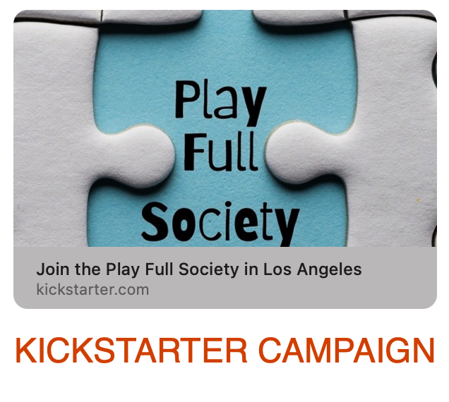 Puzzle piece with the words "Play Full Society" and a caption inviting to join the organization in Los Angeles.