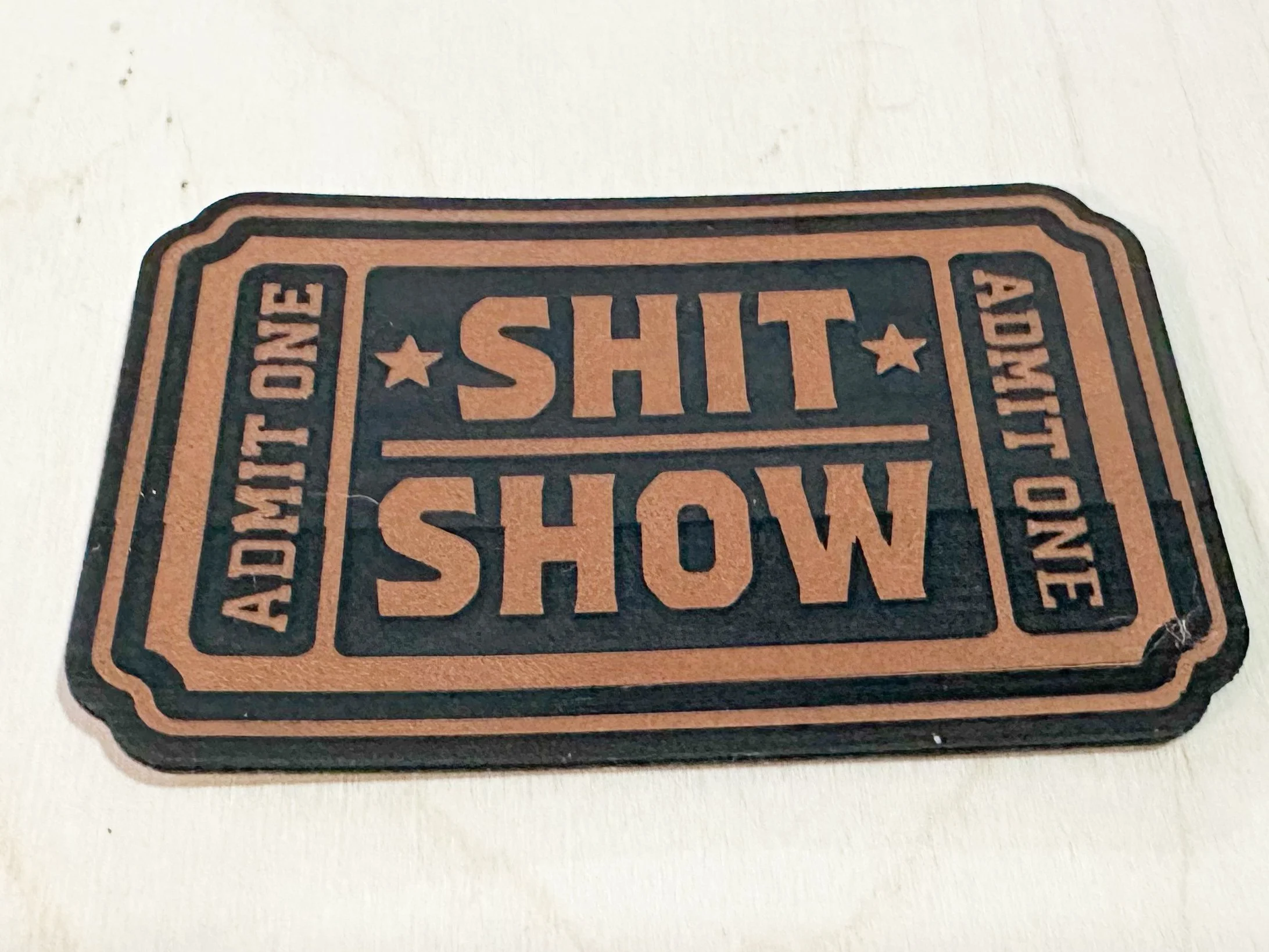 Shit Show Ticket