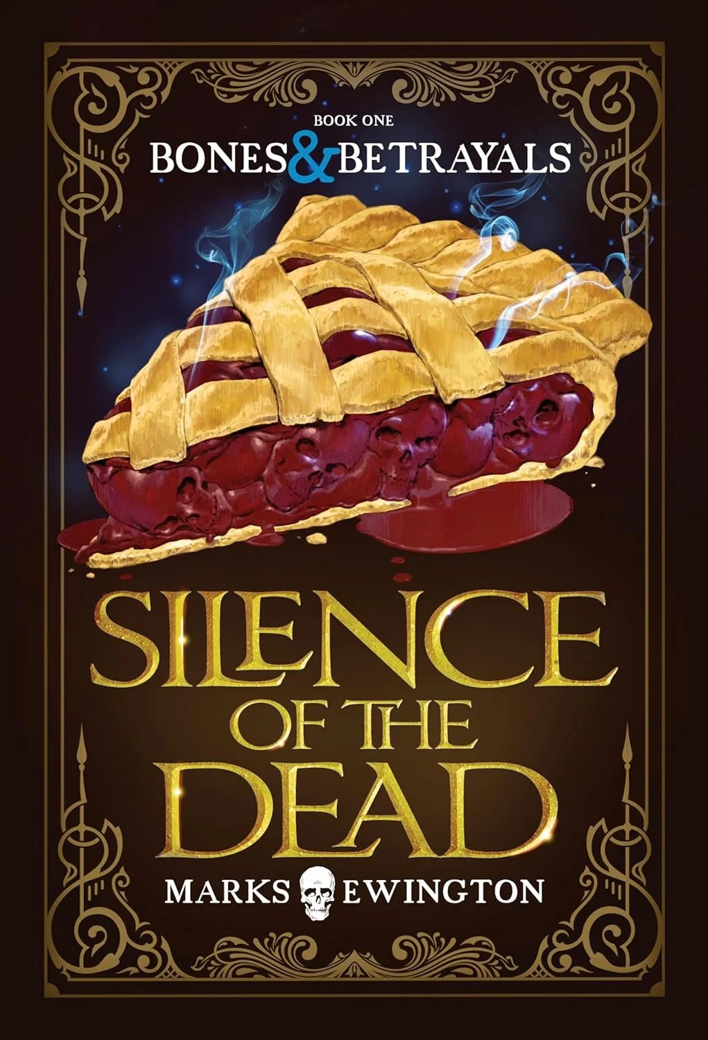 Book cover for 'Silence of the Dead' by Marks Ewington. Features a cherry pie with steam rising, and ornate gold designs in the corners.
