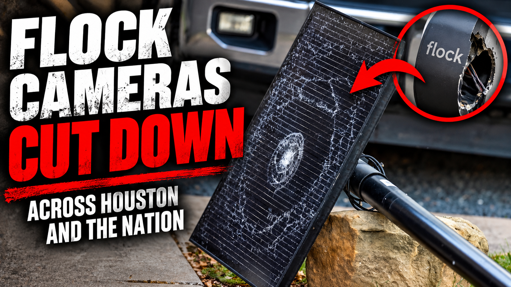 Flock License Plate Cameras Are Being Cut Down Across Houston as Vandalism Spreads Nationwide