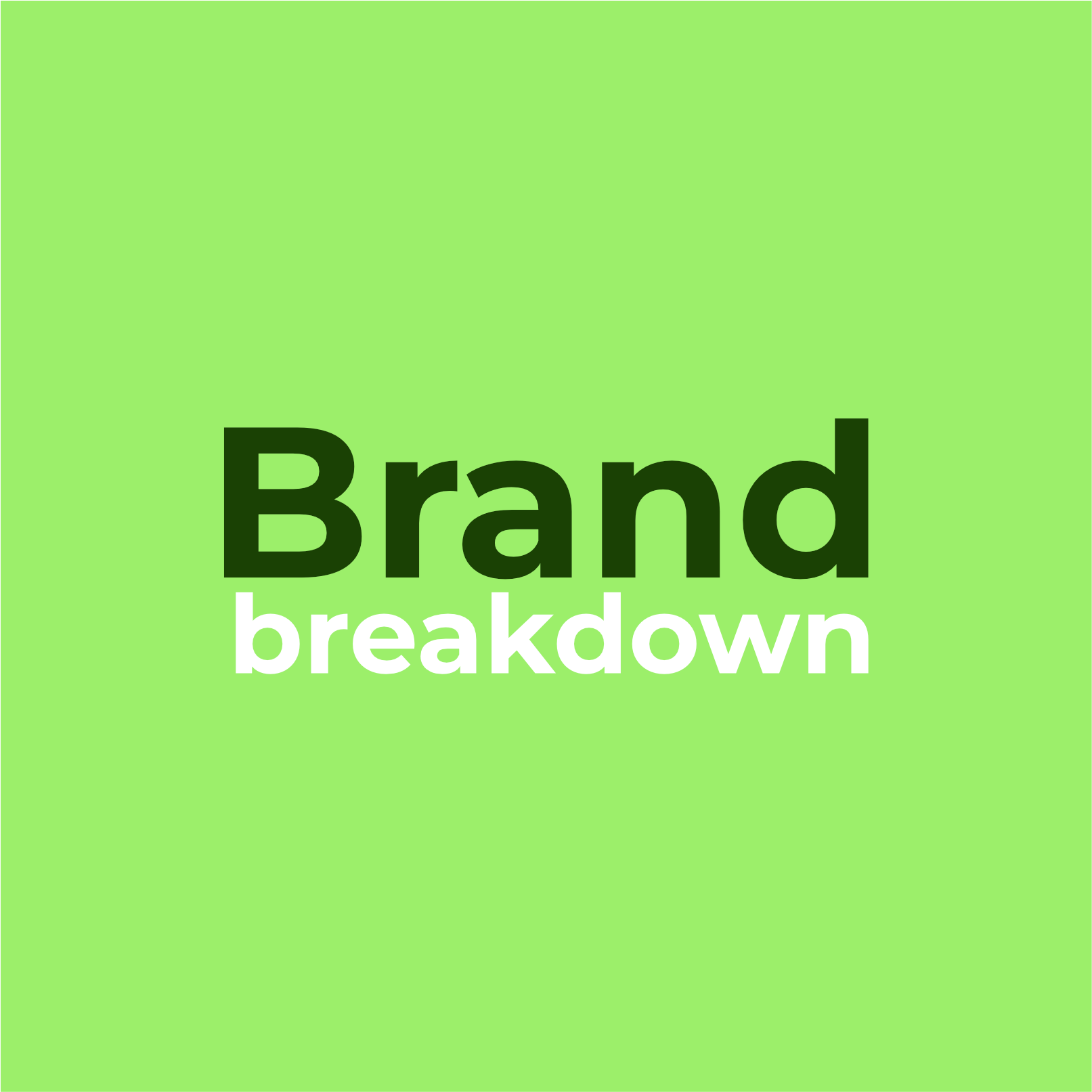 Brand breakdown