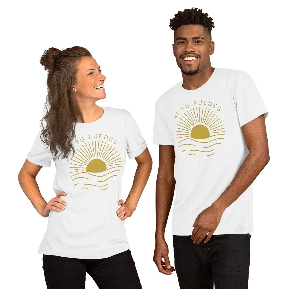 Sí Tú Puedes – Unisex Sunrise Tee (Feel Good Collection)