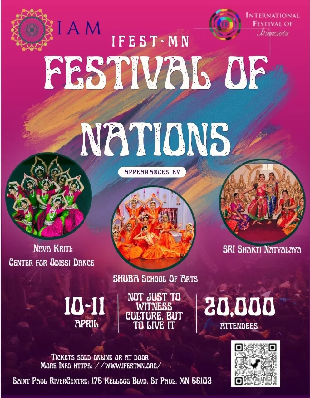 Poster for the Festival of Nations at the Saint Paul RiverCentre, featuring performances by Navi Kriti, Shuba School of Arts, and Sri Shakti Natyalaya, happening April 10-11 with 20,000 attendees.