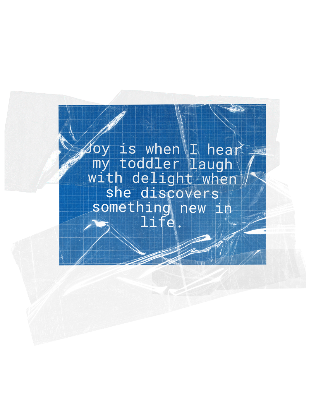 A blue square with a quote about joy on a transparent, crinkled plastic background.