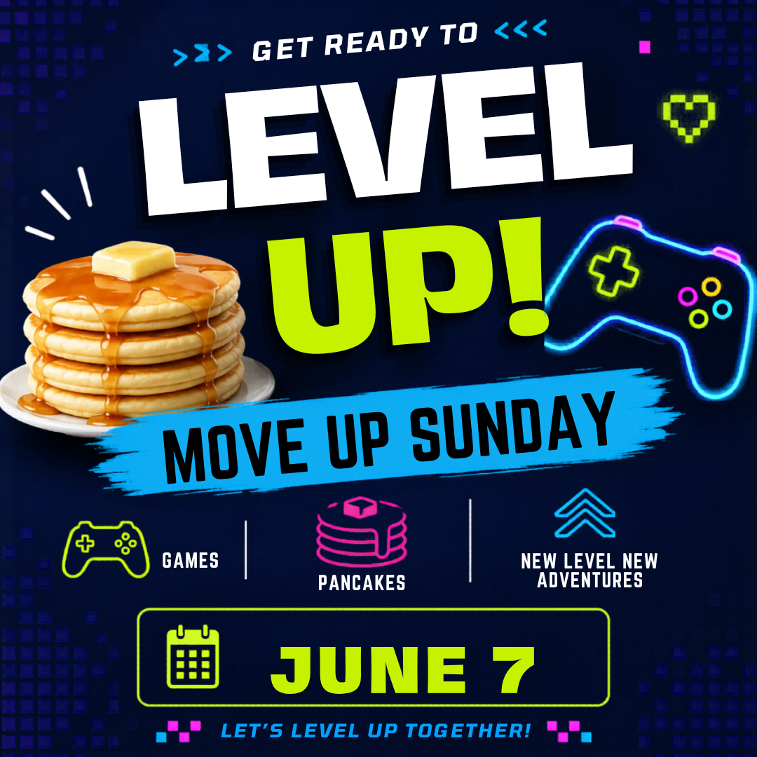 Level Up! Move up Sunday