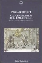 Cover image of the book Viaggio nel paese delle meraviglie, by Paola Bertucci