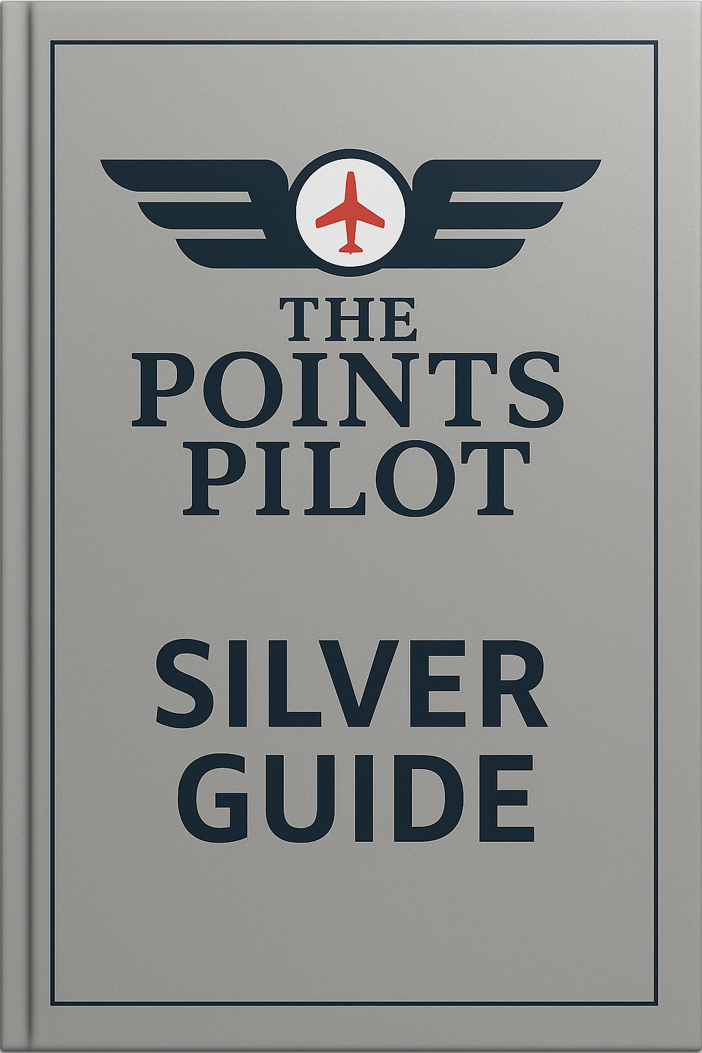 The Points Pilot - Silver Guide