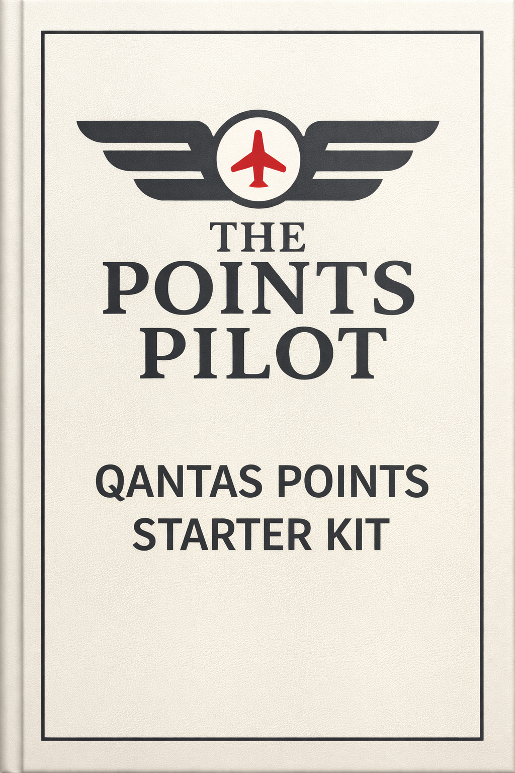The Points Pilot - Qantas Points Starter Kit