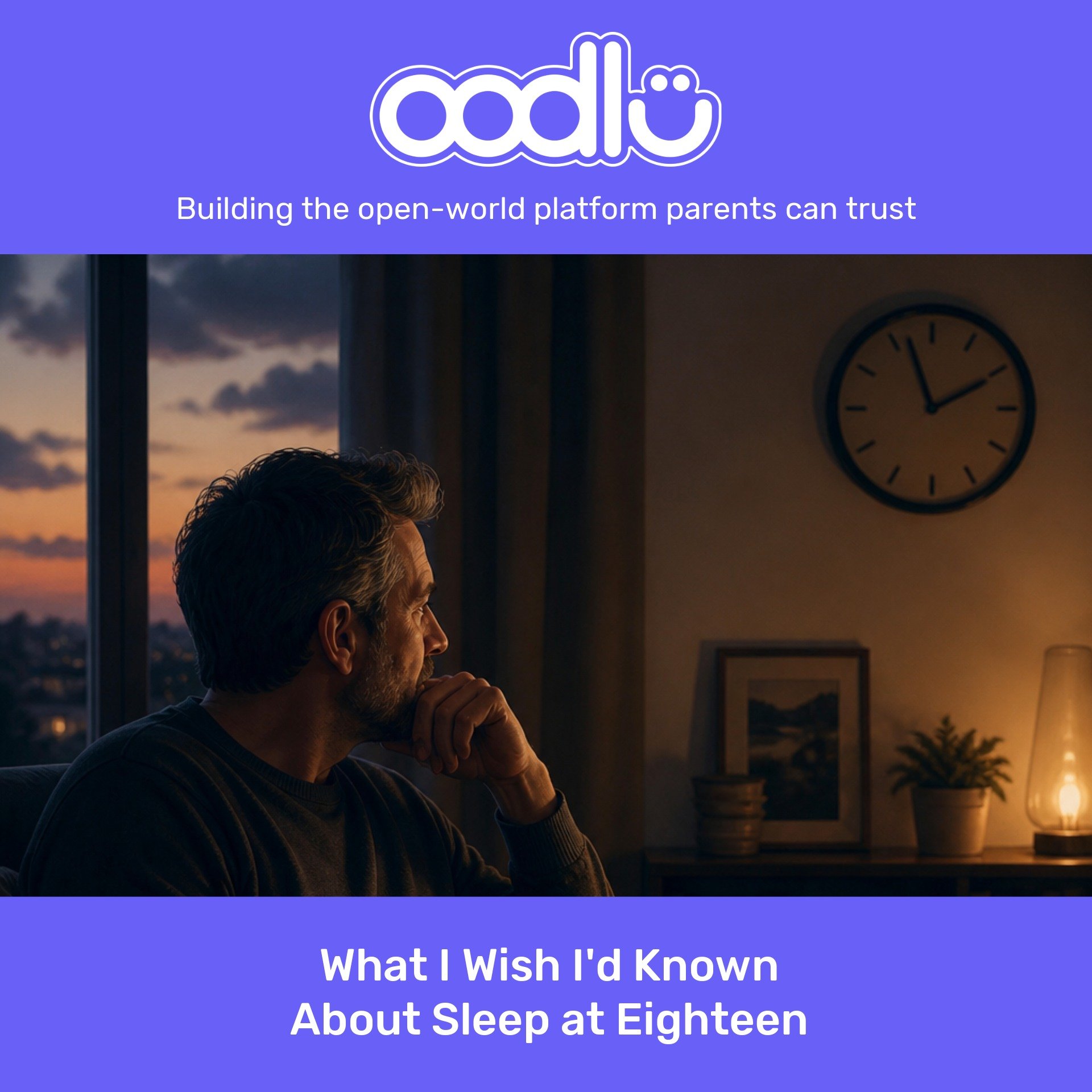 What I Wish I'd Known About Sleep at Eighteen