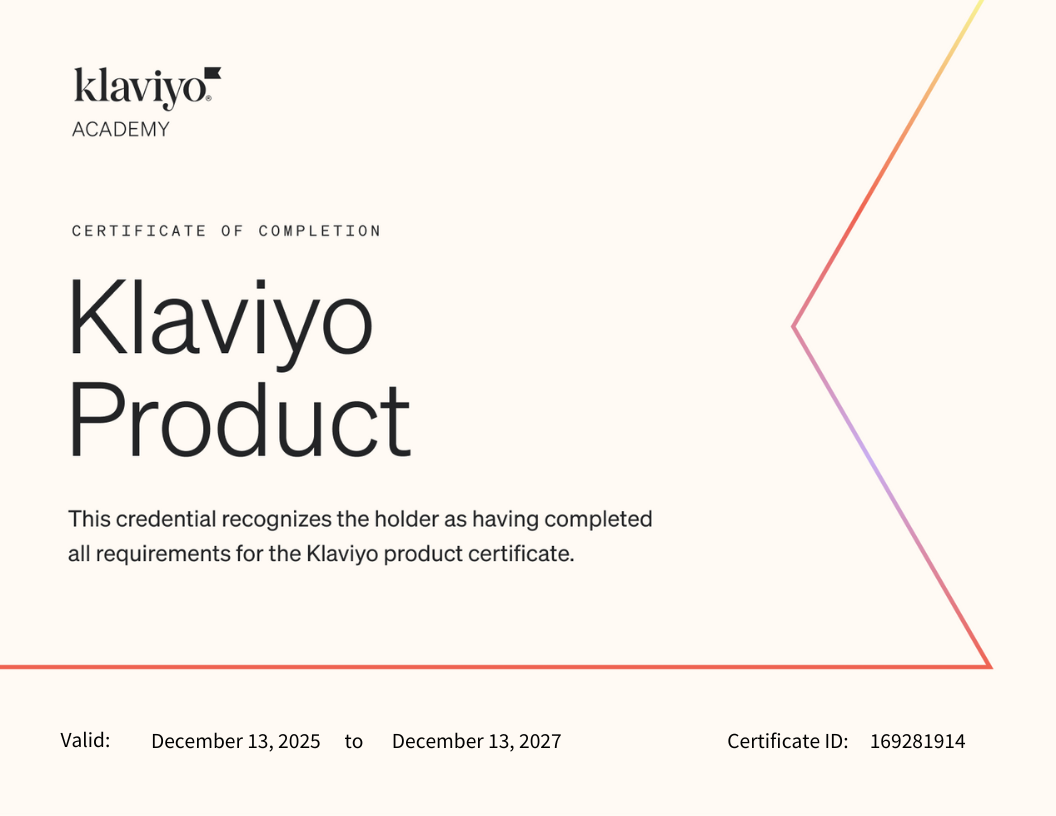 Klaviyo Product Certificate of Completion issued by Klaviyo Academy, valid from December 13, 2025, to December 13, 2027, with certificate ID 169281914.