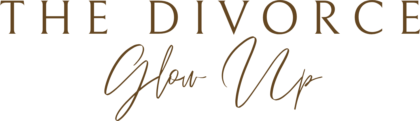 The text reads 'The Divorce Glow Up' in stylized font, with 'The Divorce' in uppercase and 'Glow Up' in cursive script.