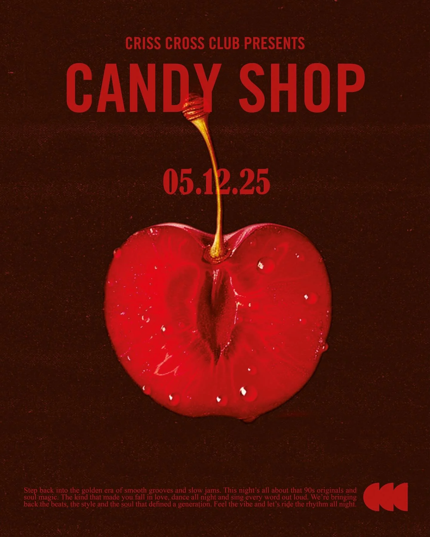 Criss Cross Club presents CANDY SHOP 🍒 Step back into the golden era of 90s originals and soul magic on Friday 5/12 at Mimosa Pool Kortrijk💋 We&rsquo;re bringing back the beats, the style and the hype that defined the generation.

Tickets available