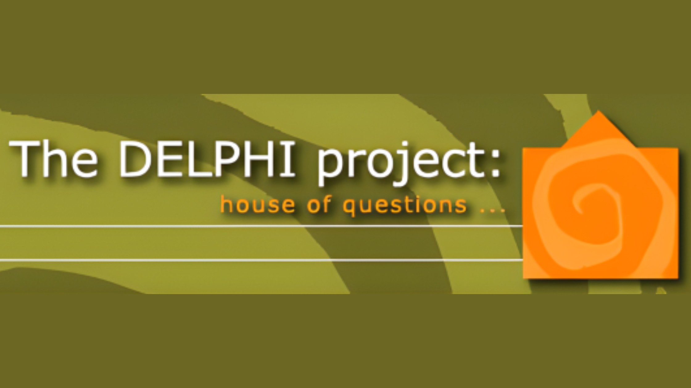 Delphi House of Questions