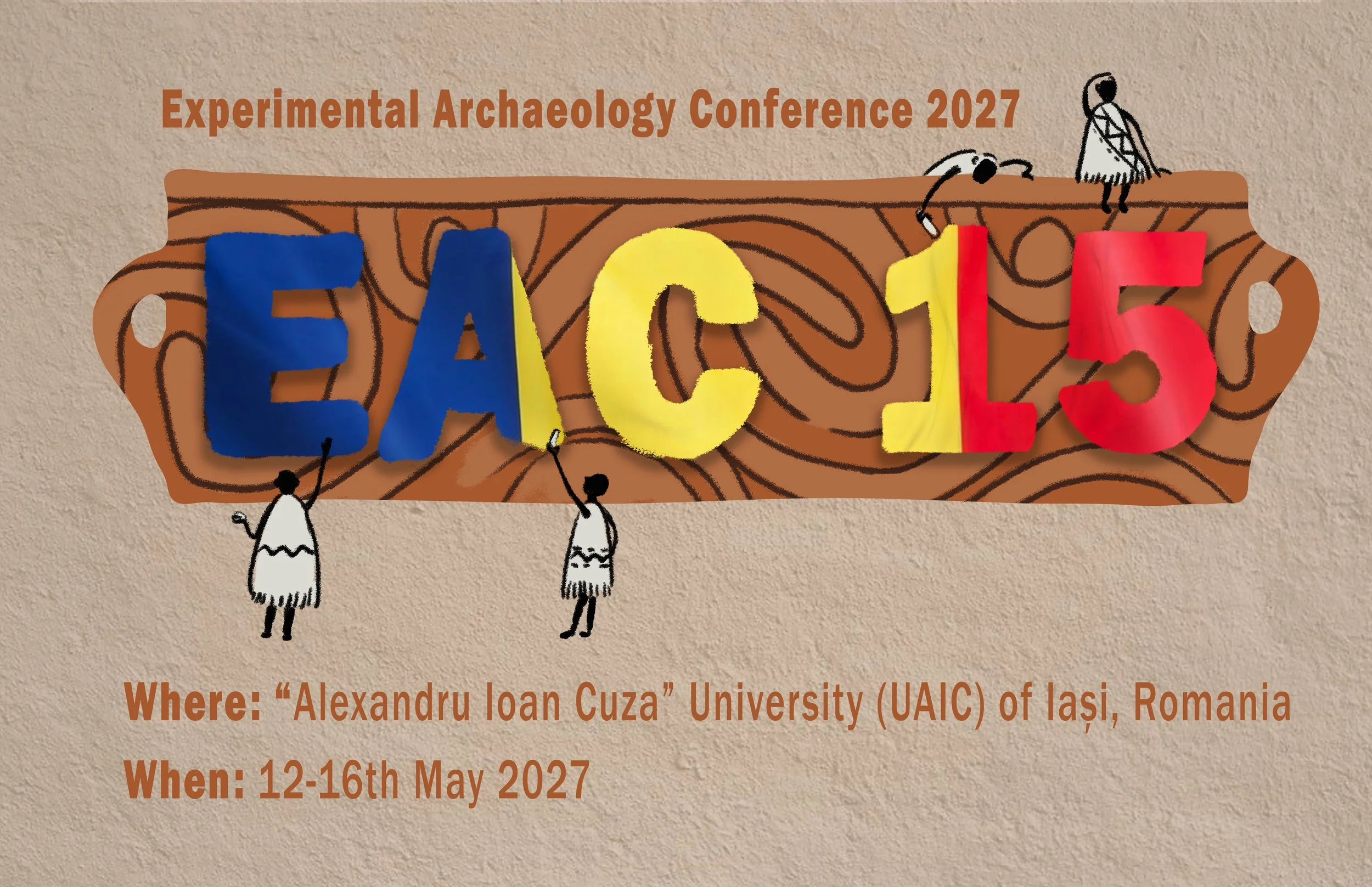 Save the Date! Join the 15th Experimental Archaeology Conference in Iași (Romania), 12-15 may 2027