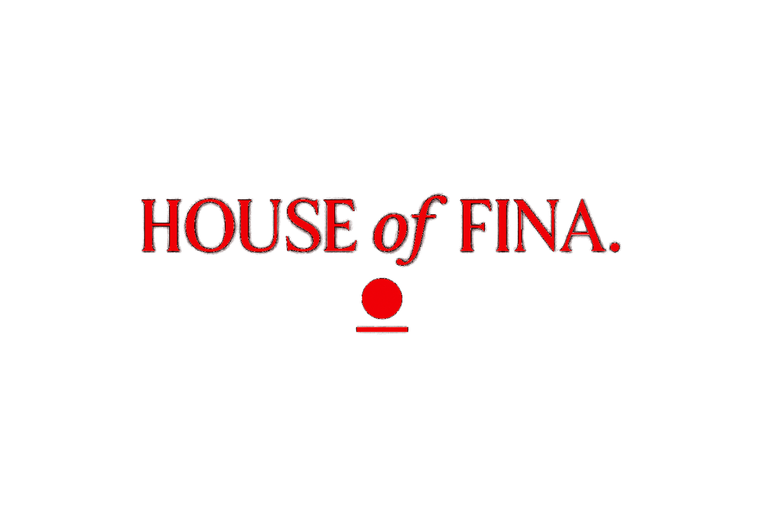 HOUSE of FINA.