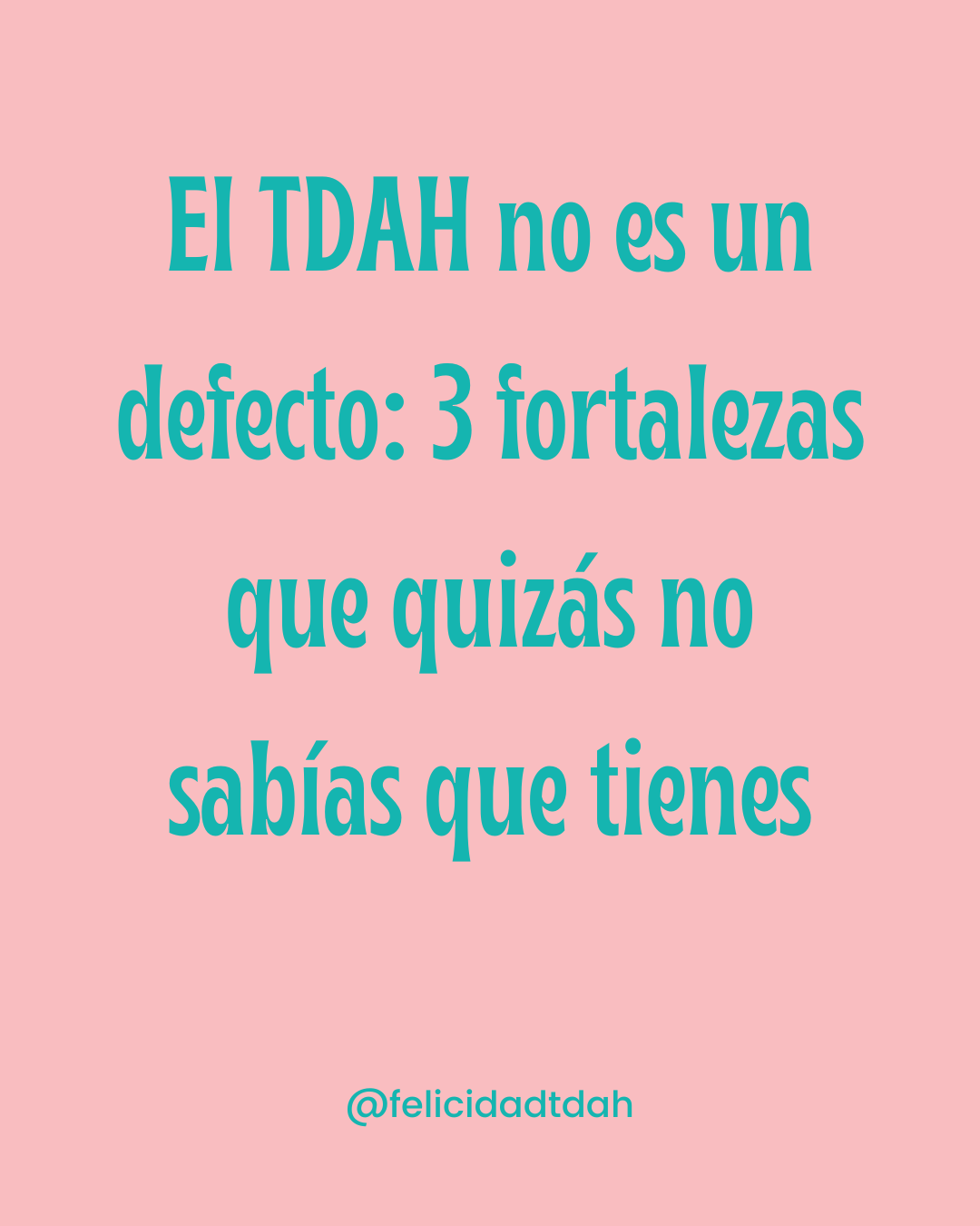 El TDAH no es un defecto: 3 fortalezas que quizás no sabías que tienes