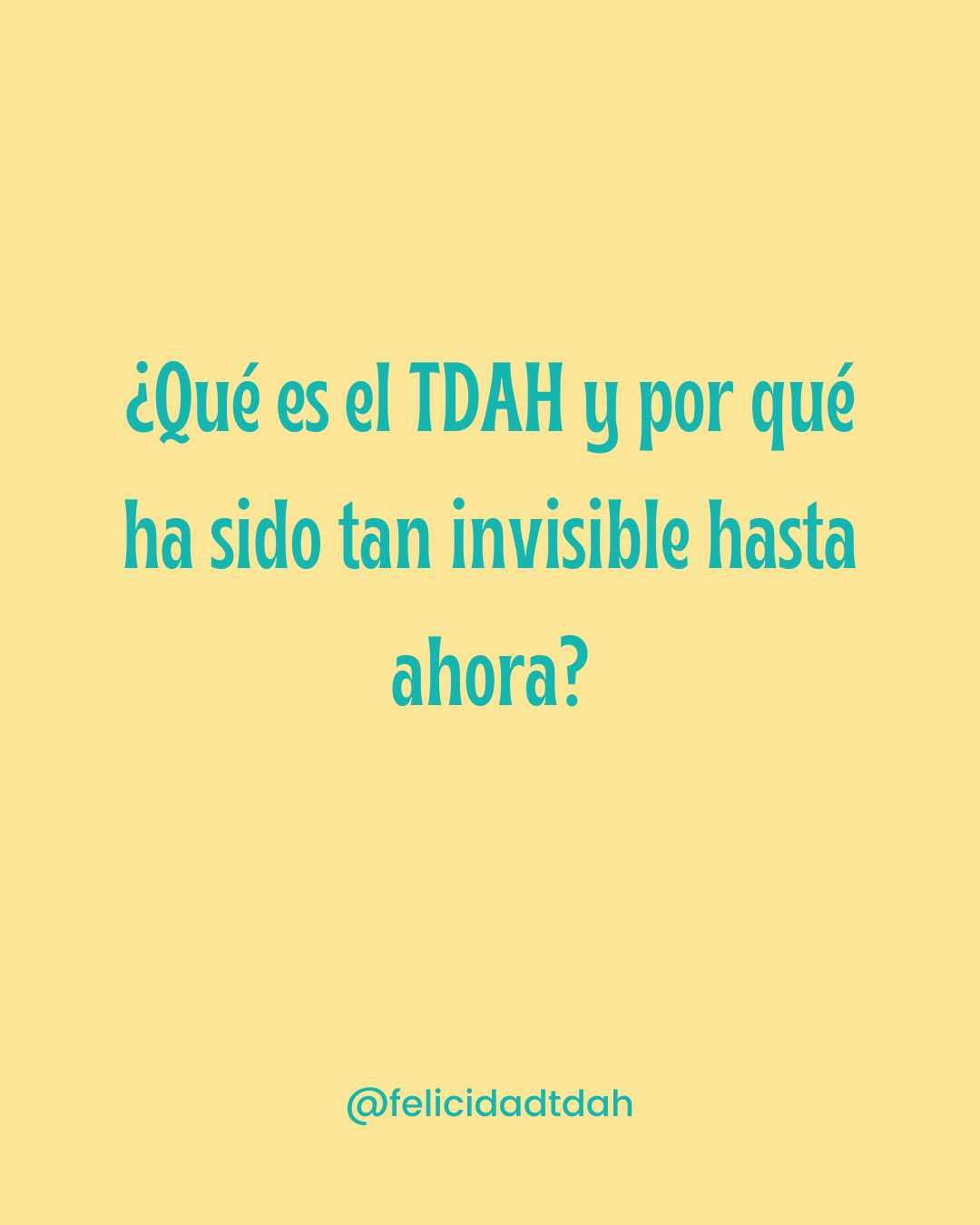 ¿Qué es el TDAH y por qué ha sido tan invisible hasta ahora?