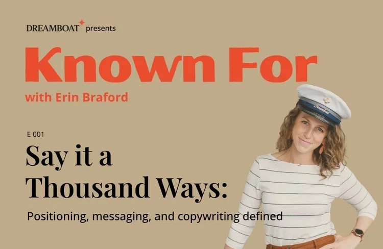 Say It 1000 Ways: positioning, messaging, and copywriting defined