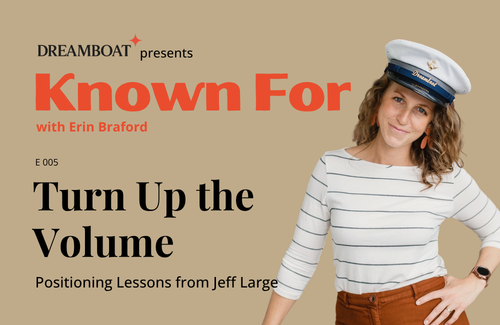 Turn Up the Volume: Positioning Lessons from Jeff Large