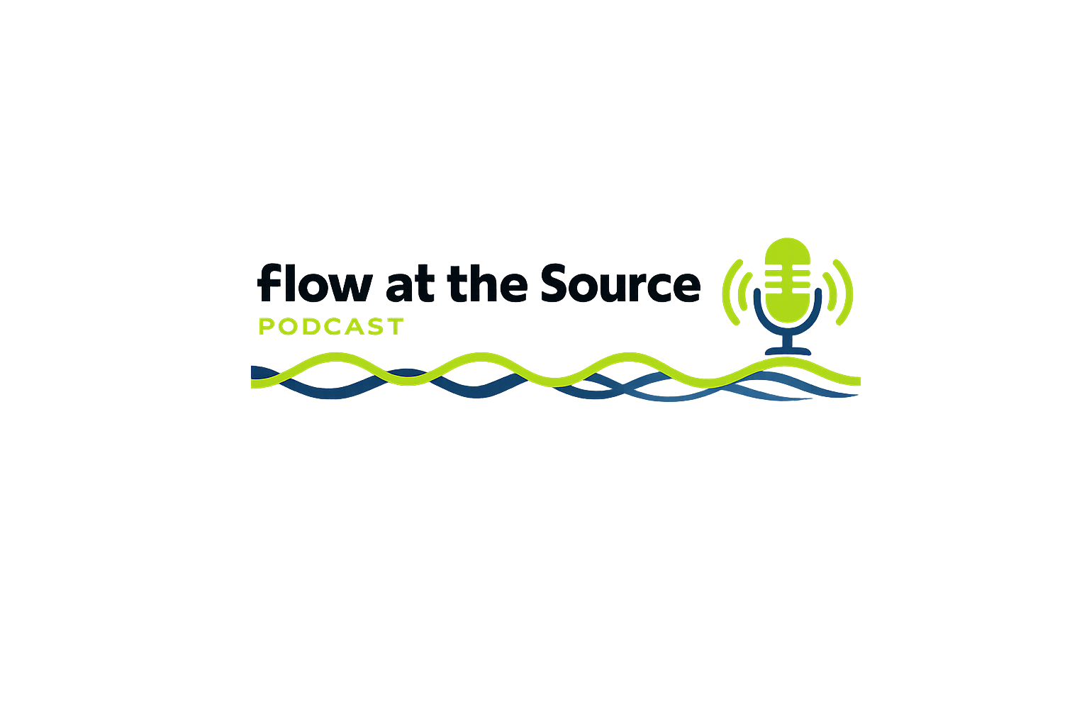 Flow at the Source Podcast