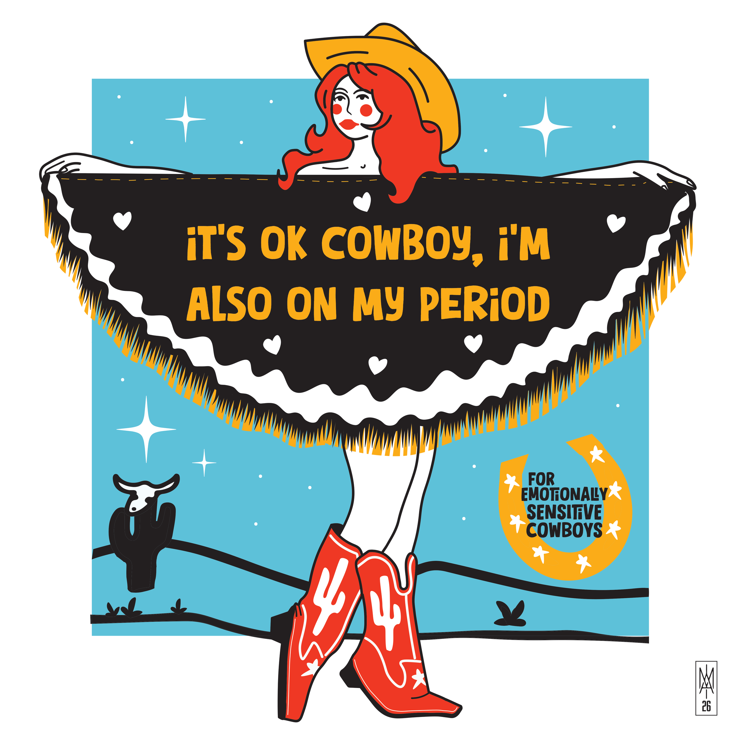 its-ok-cowboy-im-also-on-my-period.png