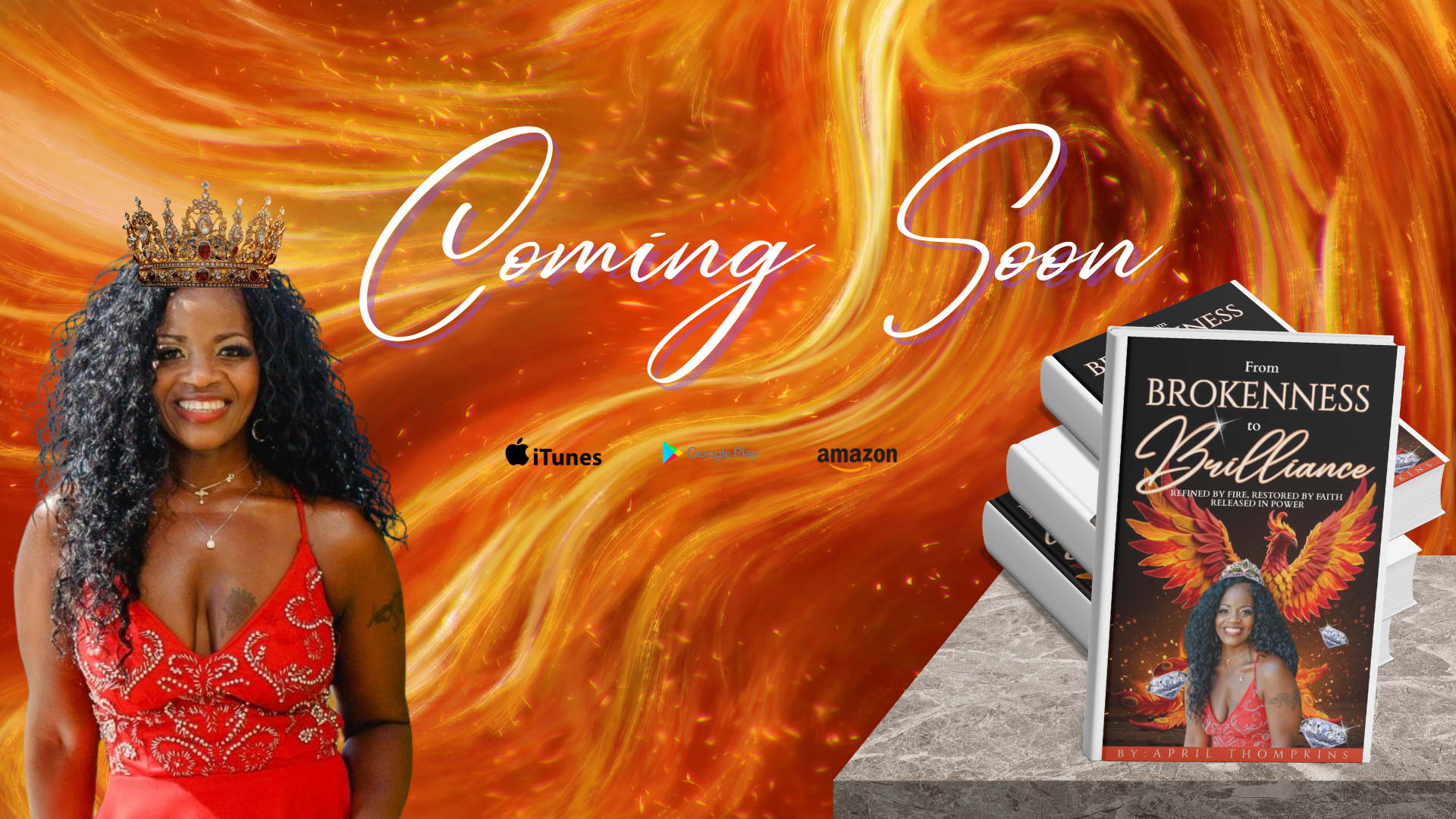Book display featuring a woman wearing a crown and red dress against a fiery orange background, with the text "Coming Soon" and icons for iTunes, Google Play, and Amazon.