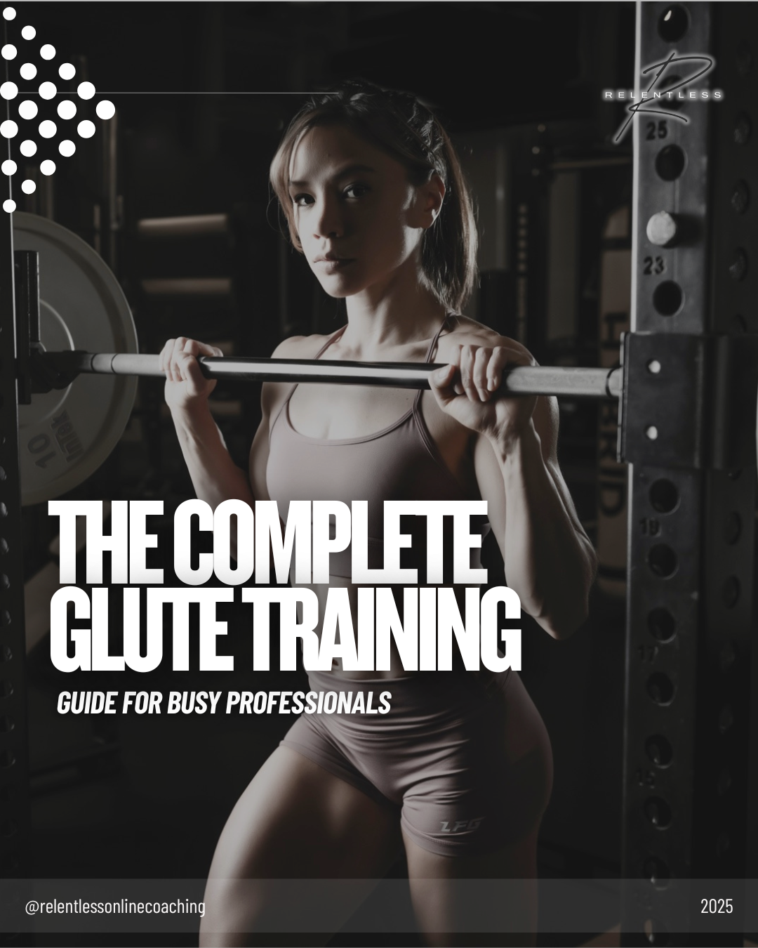 The Complete Glute Training