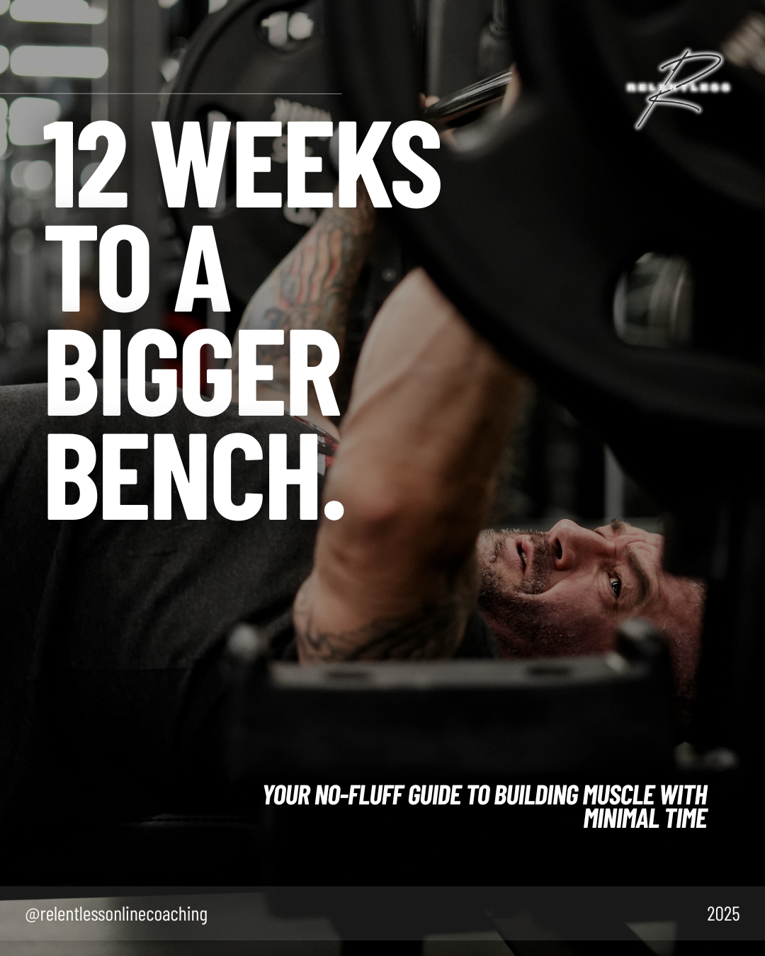 12 Weeks to a Bigger Bench