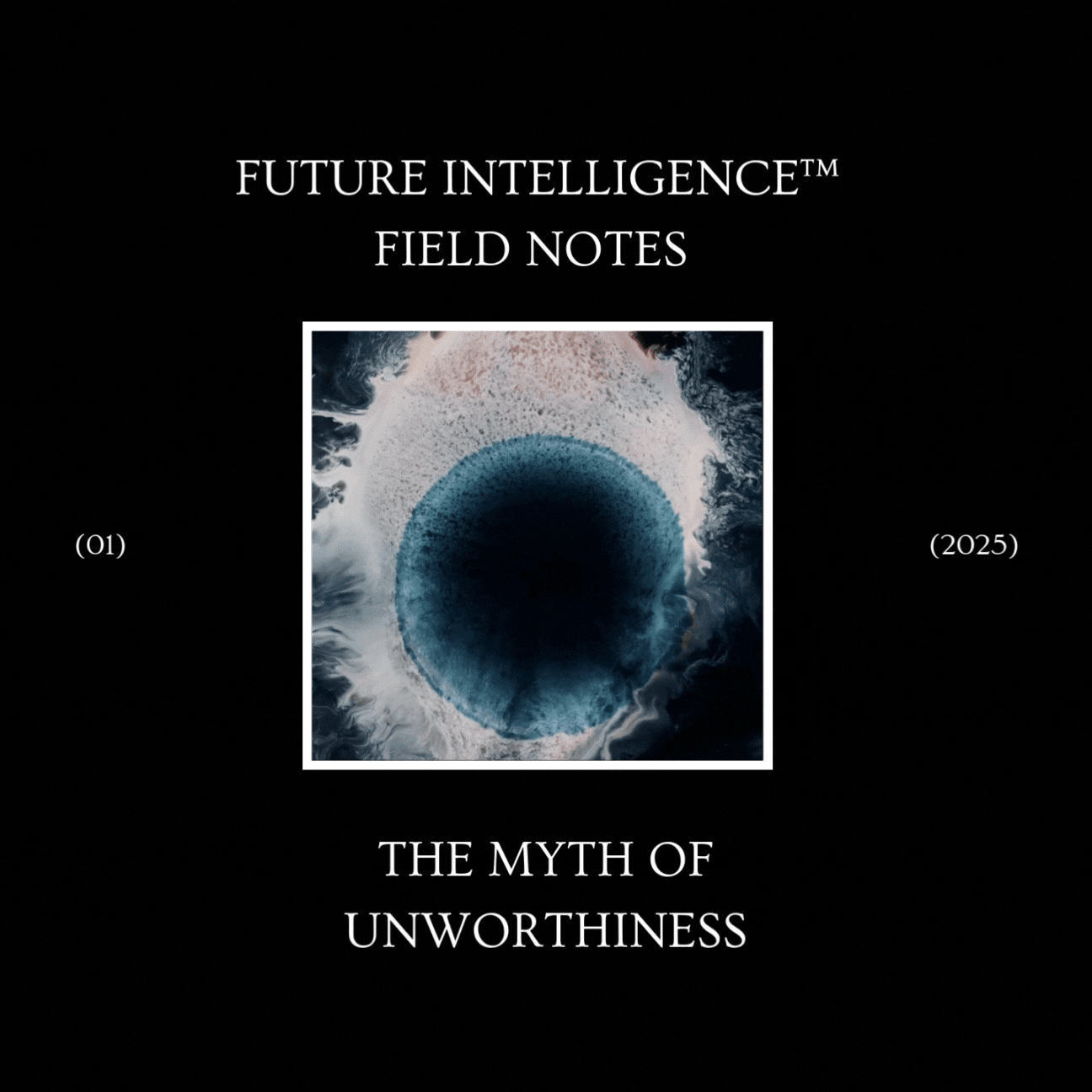 The Myth of Unworthiness
