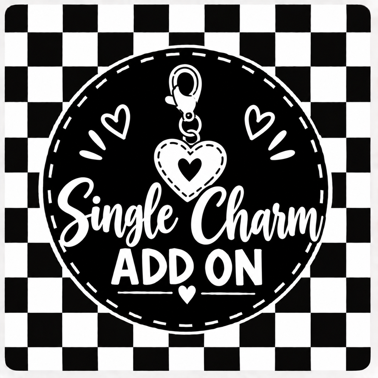 Single Charm Add On | ONLY available with Charm Bundle