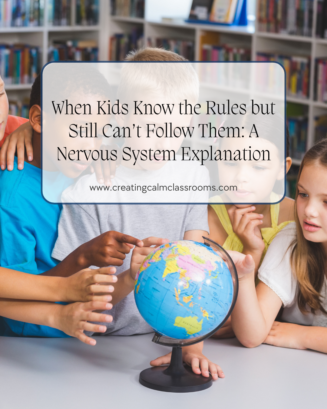 When Kids Know the Rules but Still Can’t Follow Them: A Nervous System Explanation